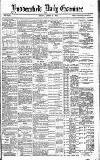 Huddersfield Daily Examiner Friday 20 April 1888 Page 1