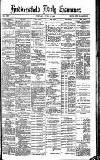 Huddersfield Daily Examiner Tuesday 12 June 1888 Page 1