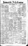 Huddersfield Daily Examiner Wednesday 12 September 1888 Page 1