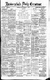 Huddersfield Daily Examiner Tuesday 18 September 1888 Page 1
