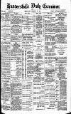 Huddersfield Daily Examiner Monday 22 October 1888 Page 1