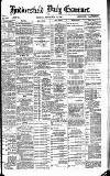Huddersfield Daily Examiner Monday 12 November 1888 Page 1