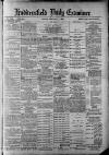 Huddersfield Daily Examiner Friday 04 January 1889 Page 1