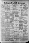 Huddersfield Daily Examiner Friday 12 April 1889 Page 1