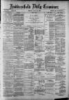 Huddersfield Daily Examiner Friday 26 July 1889 Page 1