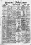 Huddersfield Daily Examiner Thursday 09 January 1890 Page 1