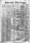 Huddersfield Daily Examiner Wednesday 15 January 1890 Page 1