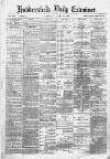 Huddersfield Daily Examiner Tuesday 28 January 1890 Page 1