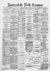 Huddersfield Daily Examiner Thursday 01 May 1890 Page 1
