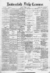 Huddersfield Daily Examiner Friday 23 May 1890 Page 1