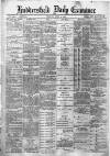 Huddersfield Daily Examiner Friday 04 July 1890 Page 1