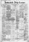 Huddersfield Daily Examiner Wednesday 01 October 1890 Page 1