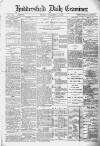 Huddersfield Daily Examiner Friday 14 November 1890 Page 1