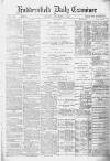 Huddersfield Daily Examiner Monday 08 December 1890 Page 1
