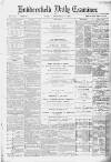 Huddersfield Daily Examiner Friday 12 December 1890 Page 1