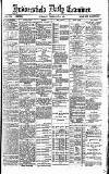 Huddersfield Daily Examiner Tuesday 03 February 1891 Page 1