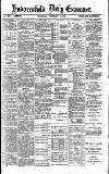Huddersfield Daily Examiner Thursday 12 February 1891 Page 1