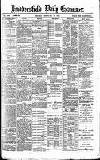 Huddersfield Daily Examiner Monday 16 February 1891 Page 1