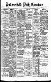 Huddersfield Daily Examiner Thursday 19 February 1891 Page 1