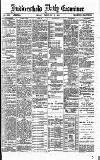 Huddersfield Daily Examiner Friday 27 February 1891 Page 1