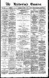 Huddersfield Daily Examiner Saturday 18 April 1891 Page 1
