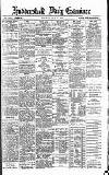 Huddersfield Daily Examiner Tuesday 14 July 1891 Page 1