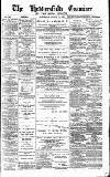 Huddersfield Daily Examiner Saturday 22 August 1891 Page 1