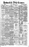 Huddersfield Daily Examiner Friday 04 September 1891 Page 1