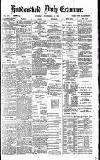 Huddersfield Daily Examiner Tuesday 10 November 1891 Page 1