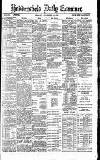Huddersfield Daily Examiner Monday 16 November 1891 Page 1