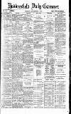 Huddersfield Daily Examiner Tuesday 17 November 1891 Page 1
