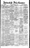Huddersfield Daily Examiner Thursday 19 November 1891 Page 1