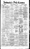 Huddersfield Daily Examiner Tuesday 24 November 1891 Page 1