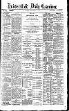 Huddersfield Daily Examiner Monday 07 December 1891 Page 1