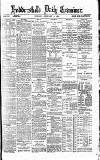 Huddersfield Daily Examiner Tuesday 16 February 1892 Page 1