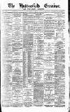 Huddersfield Daily Examiner Saturday 02 April 1892 Page 1