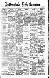 Huddersfield Daily Examiner Tuesday 04 October 1892 Page 1