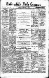 Huddersfield Daily Examiner Tuesday 07 February 1893 Page 1