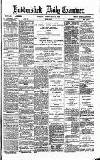 Huddersfield Daily Examiner Friday 17 February 1893 Page 1