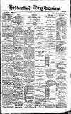 Huddersfield Daily Examiner Monday 01 May 1893 Page 1