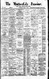 Huddersfield Daily Examiner Saturday 17 February 1894 Page 1