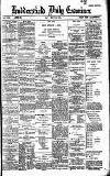 Huddersfield Daily Examiner Tuesday 15 May 1894 Page 1