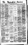 Huddersfield Daily Examiner Saturday 30 June 1894 Page 1