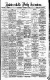 Huddersfield Daily Examiner Wednesday 17 October 1894 Page 1