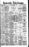 Huddersfield Daily Examiner Friday 02 November 1894 Page 1