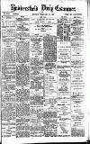 Huddersfield Daily Examiner Monday 11 February 1895 Page 1