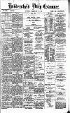 Huddersfield Daily Examiner Tuesday 19 February 1895 Page 1