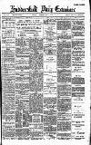 Huddersfield Daily Examiner Friday 14 February 1896 Page 1