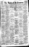 Huddersfield Daily Examiner Saturday 19 December 1896 Page 1