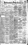 Huddersfield Daily Examiner Thursday 18 March 1897 Page 1